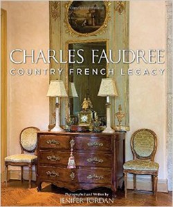 Charles Faudree French Country Legacy